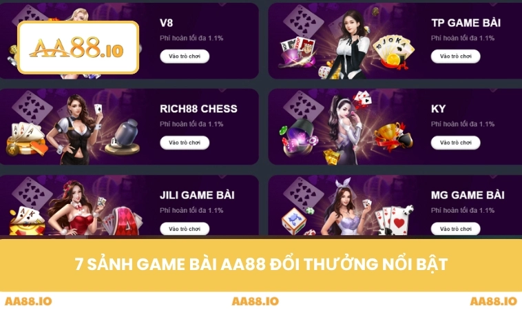 7 sảnh game bài AA88 đổi thưởng nổi bật