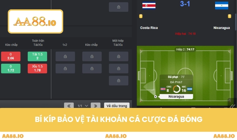 Bí kíp bảo vệ tài khoản cá cược đá bóng