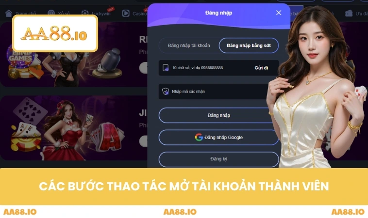 Các bước thao tác mở tài khoản thành viên