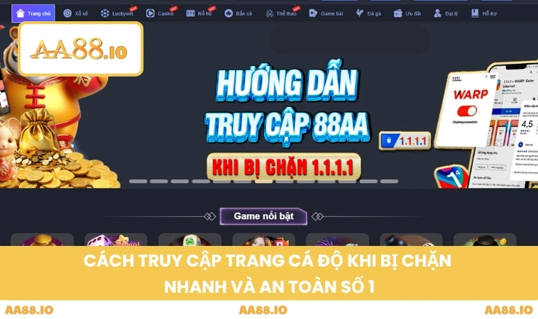 Cách Truy Cập Trang Cá Độ Khi Bị Chặn Nhanh Và An Toàn Số 1