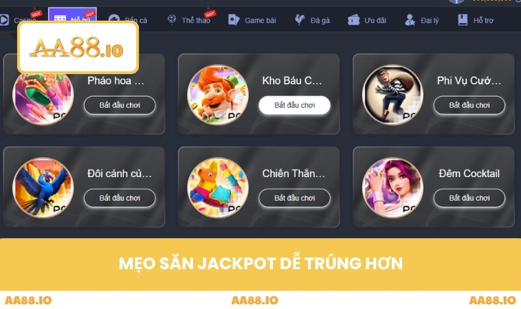 Mẹo săn jackpot dễ trúng hơn