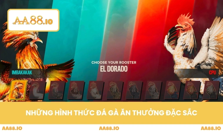 Những hình thức đá gà ăn thưởng đặc sắc