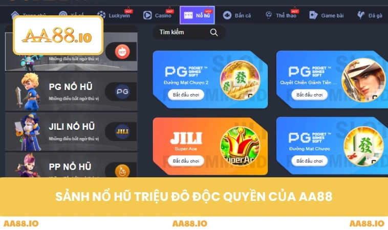 Sảnh nổ hũ triệu đô độc quyền của AA88